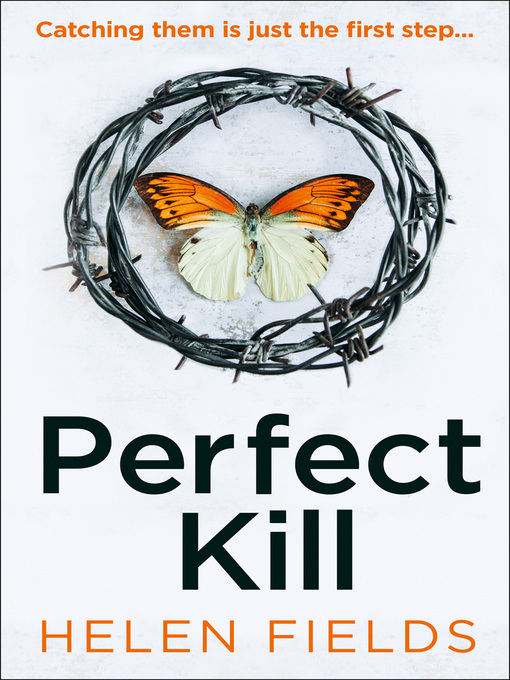 Title details for Perfect Kill by Helen Fields - Available